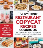 The Everything Restaurant Copycat Recipes Cookbook (eBook, ePUB) The Everything Restaurant Copycat Recipes Cookbook (eBook, ePUB)
