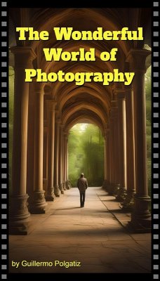 Cover The Wonderful World of Photography (eBook, ePUB)