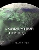 L'ordinateur cosmique (traduit) (eBook, ePUB)