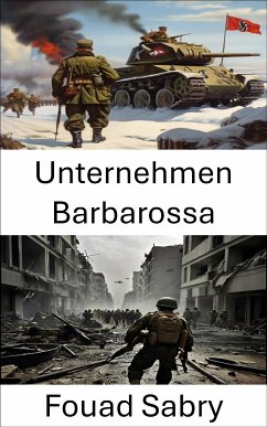 Unternehmen Barbarossa (eBook, ePUB) - Sabry, Fouad