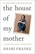 The House of My Mother (eBook, ePUB) - Bild 1