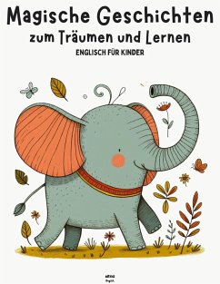 Cover Magische Geschichten zum Träumen und Lernen: Englisch für Kinder (eBook, ePUB)