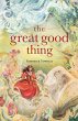 The Great Good Thing (eBook, ePUB) - Bild 1