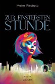Zur finstersten Stunde (eBook, ePUB)