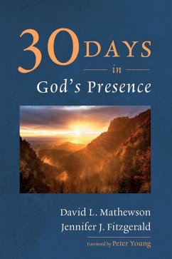 Thirty Days in God's Presence (eBook, ePUB) Thirty Days in God's Presence (eBook, ePUB)