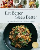 Eat Better, Sleep Better (eBook, ePUB)