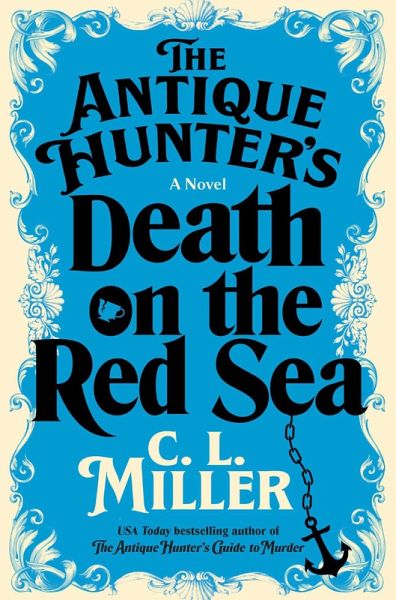 The Antique Hunter's Death on the Red Sea (eBook, ePUB) The Antique Hunter's Death on the Red Sea (eBook, ePUB)