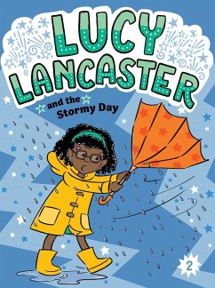 Lucy Lancaster and the Stormy Day (eBook, ePUB) - Coven, Willow