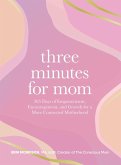 Three Minutes for Mom (eBook, ePUB)