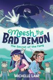 Meesh the Bad Demon: The Secret of the Fang (eBook, ePUB)