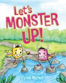 Let's Monster Up! (eBook, ePUB)
