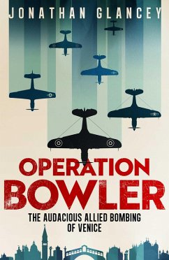 Operation Bowler (eBook, ePUB) - Glancey, Jonathan