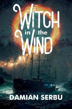 Witch in the Wind (eBook, ePUB) - Serbu, Damian