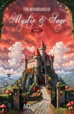 The Adventures Of Mystic & Sage (eBook, ePUB)