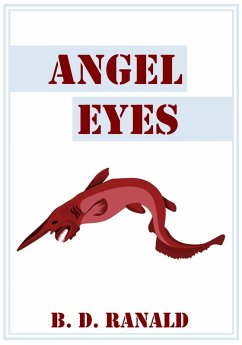 Angel Eyes (eBook, ePUB) - Ranald, B. D.