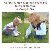 From Shutter To Story's Devotional: A Family's Face (eBook, ePUB)
