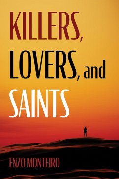 Killers, Lovers, and Saints (eBook, ePUB)