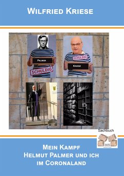 Mein Kampf - Helmut Palmer und ich im Coronaland (eBook, ePUB) - Kriese, Wilfried