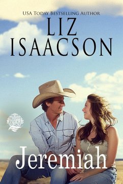 Jeremiah (Seven Sons Ranch in Three Rivers Romance(TM), #4) (eBook, ePUB) - Isaacson, Liz