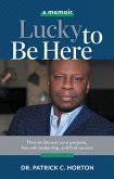 Lucky To Be Here (eBook, ePUB)