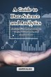 A Guide to Data Science and Analytics:... - Bild 1