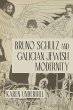 Bruno Schulz and Galician Jewish... - Bild 1
