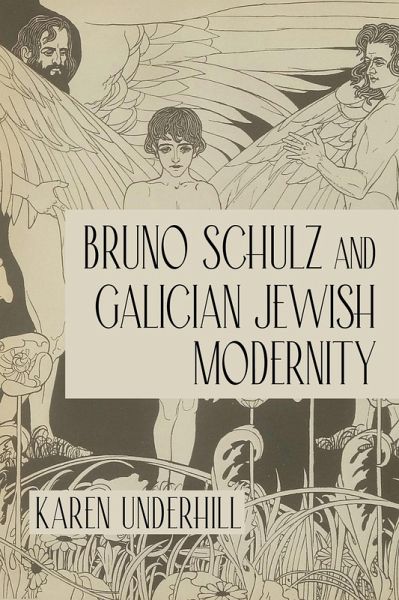 Bruno Schulz and Galician Jewish Modernity (eBook, ePUB)
