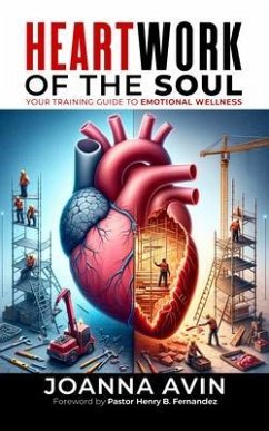 HeartWork of The Soul (eBook, ePUB) - Avin, Joanna