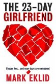 The 23-Day Girlfriend (eBook, ePUB)