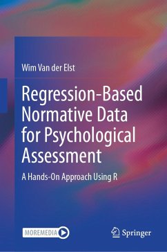Regression-Based Normative Data for Psychological Assessment (eBook, PDF) - Elst, Wim van der