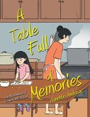 A Table Full of Memories (eBook, ePUB) A Table Full of Memories (eBook, ePUB)