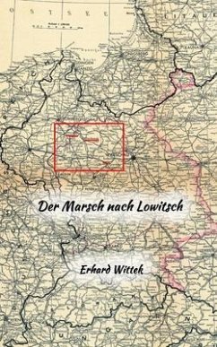 Der Marsch nach Lowitsch (eBook, ePUB) - Wittek, Erhard