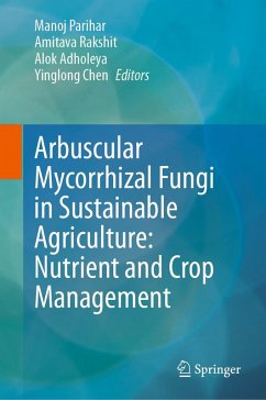 Cover Arbuscular Mycorrhizal Fungi in Sustainable Agriculture: Nutrient and Crop Management (eBook, PDF)