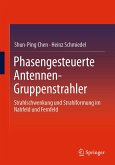 Phasengesteuerte Antennen- Gruppenstrahler (eBook, PDF) Phasengesteuerte Antennen- Gruppenstrahler (eBook, PDF)