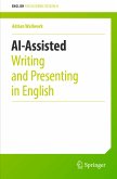 AI-Assisted Writing and Presenting in English (eBook, PDF)