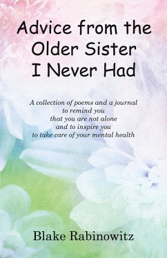 Advice from the Older Sister I Never Had (eBook, ePUB) - Rabinowitz, Blake