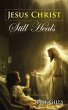 Jesus Christ still Heals (eBook, ePUB) - Bild 1