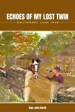 Cover Echoes of My Lost twin Owlthorpe Lane 1950 (eBook, ePUB)