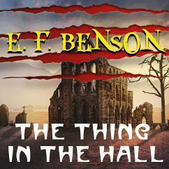 The Thing in the Hall (MP3-Download) - Benson, Edward Frederic