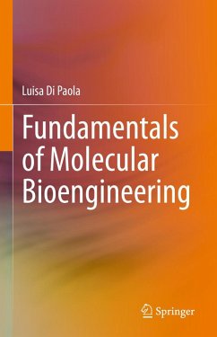 Fundamentals of Molecular Bioengineering (eBook, PDF) - Di Paola, Luisa