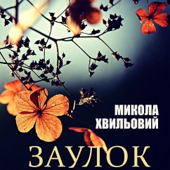 Zaulok (MP3-Download) - Khvylovy, Mykola