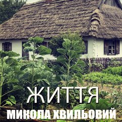 ZHyttya (MP3-Download) - Khvylovy, Mykola