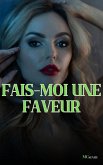 Fais-moi une faveur (eBook, ePUB)