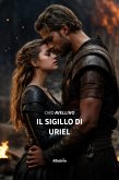 Il sigillo di Uriel (eBook, ePUB)