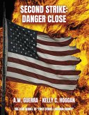 Second Strike: Danger Close (eBook, ePUB)