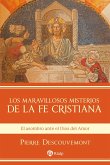 Los maravillosos misterios de la fe cristiana (eBook, ePUB)