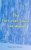 The Fart that Shook the World (eBook, ePUB)