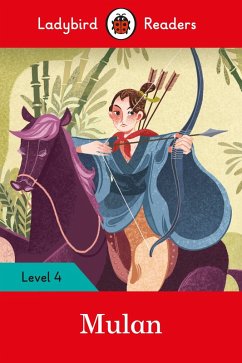 Cover Ladybird Readers Level 4 - Mulan (ELT Graded Reader) (eBook, ePUB)
