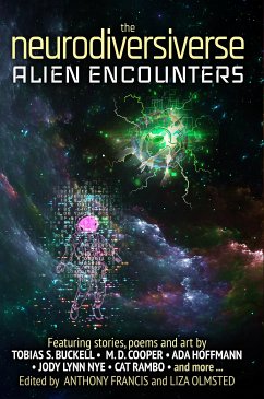 The Neurodiversiverse: Alien Encounters (eBook, ePUB) - Francis, Anthony