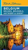 Rick Steves Belgium: Bruges, Brussels, Antwerp & Ghent (eBook, ePUB) Rick Steves Belgium: Bruges, Brussels, Antwerp & Ghent (eBook, ePUB)